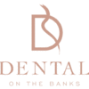 DENTAL ON THE BANKS